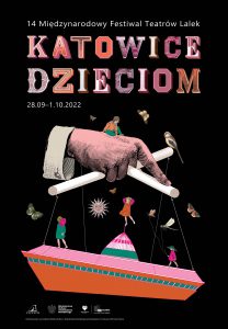 14 Międzynarodowy Festiwal Teatrów Lalek KATOWICE DZIECIOM