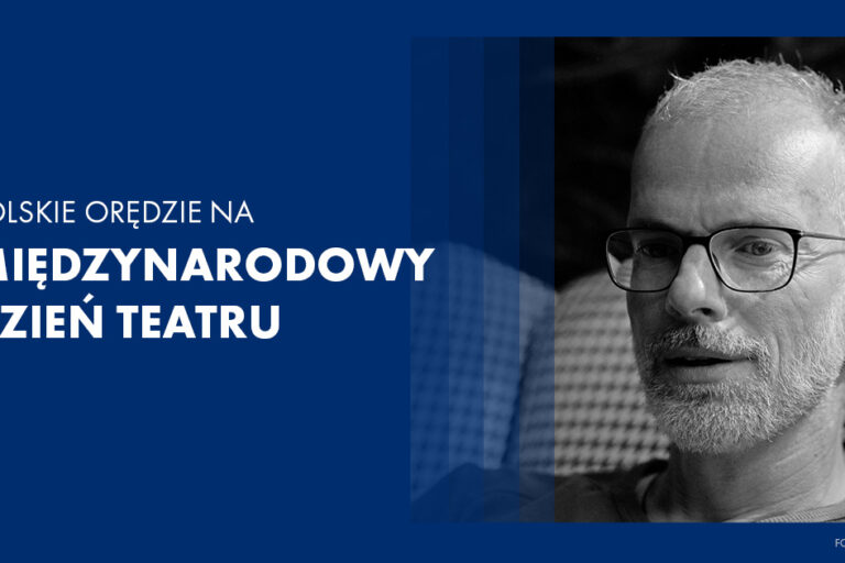 Polskie orędzie na Międzynarodowy Dzień Teatru 2026